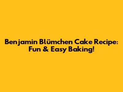 Benjamin Blümchen Cake Recipe: Fun & Easy Baking!