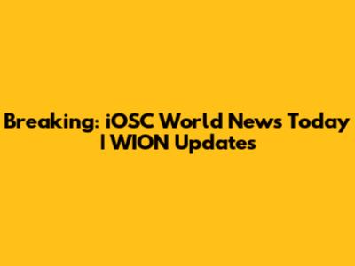 Breaking: iOSC World News Today | WION Updates