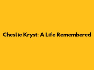 Cheslie Kryst: A Life Remembered