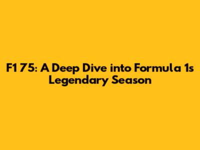 F1 75: A Deep Dive into Formula 1's Legendary Season