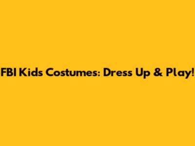 FBI Kids Costumes: Dress Up & Play!