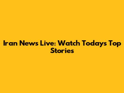 Iran News Live: Watch Today's Top Stories