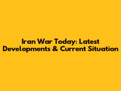 Iran War Today: Latest Developments & Current Situation