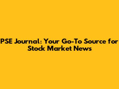 PSE Journal: Your Go-To Source for Stock Market News