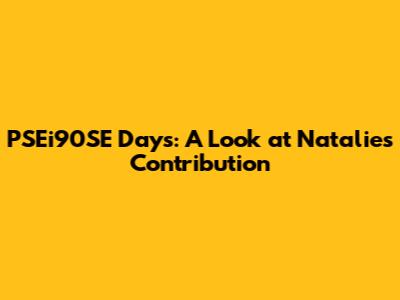 PSEi90SE Days: A Look at Natalie's Contribution