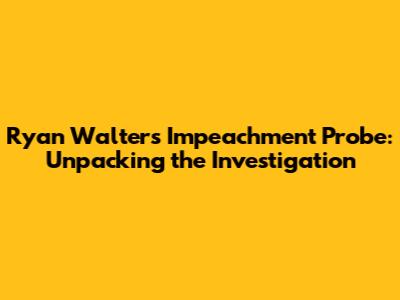 Ryan Walters Impeachment Probe: Unpacking the Investigation
