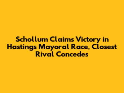 Schollum Claims Victory in Hastings Mayoral Race, Closest Rival Concedes