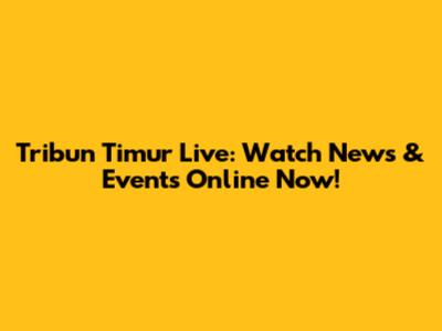 Tribun Timur Live: Watch News & Events Online Now!