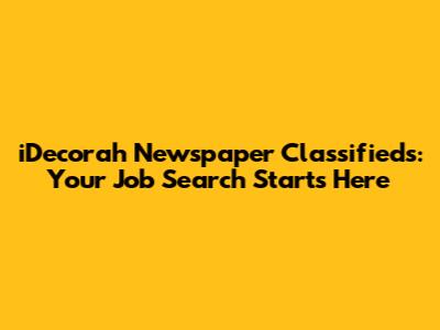 iDecorah Newspaper Classifieds: Your Job Search Starts Here